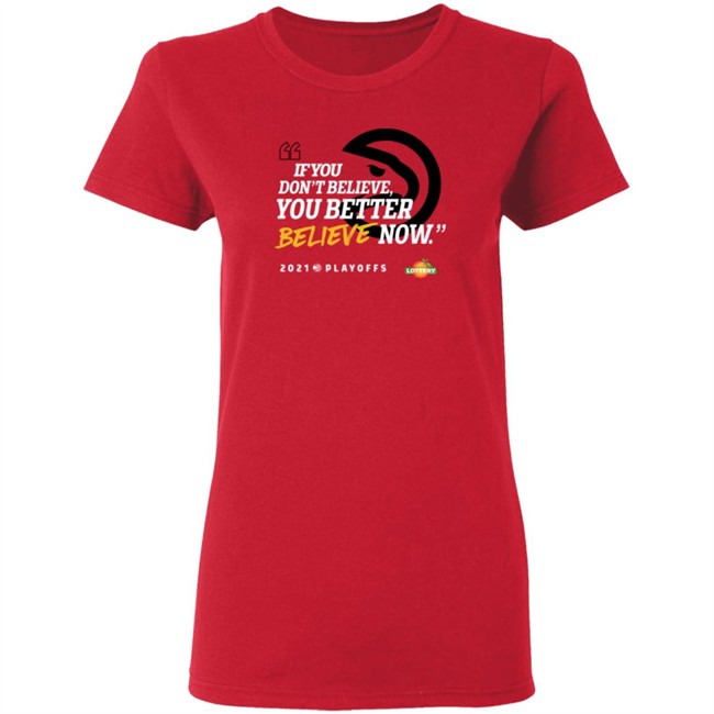 atlanta hawks if you don't believe t shirt atlanta hawks if you don't believe t shirt