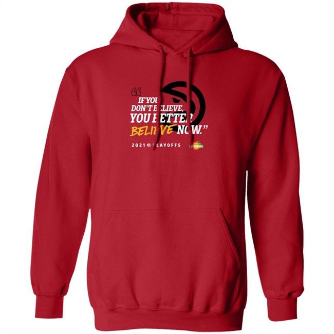 atlanta hawks if you don't believe t shirt atlanta hawks if you don't believe t shirt