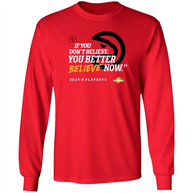 atlanta hawks if you don't believe t shirt