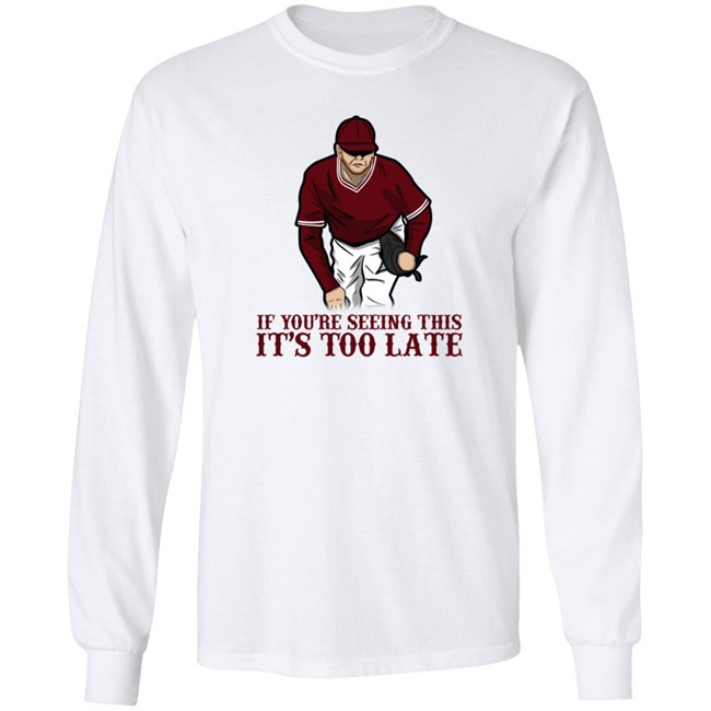 barstool sports store if you're seeing this it's too late t shirt