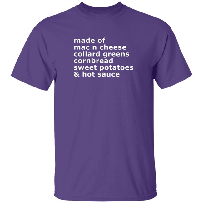 soulphoodie made of mac n cheese t shirt soulphoodie made of mac n cheese t shirt