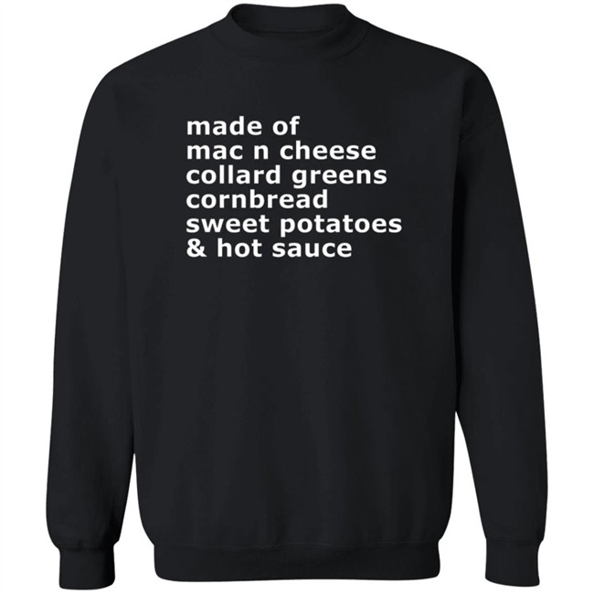 soulphoodie made of mac n cheese t shirt soulphoodie made of mac n cheese t shirt