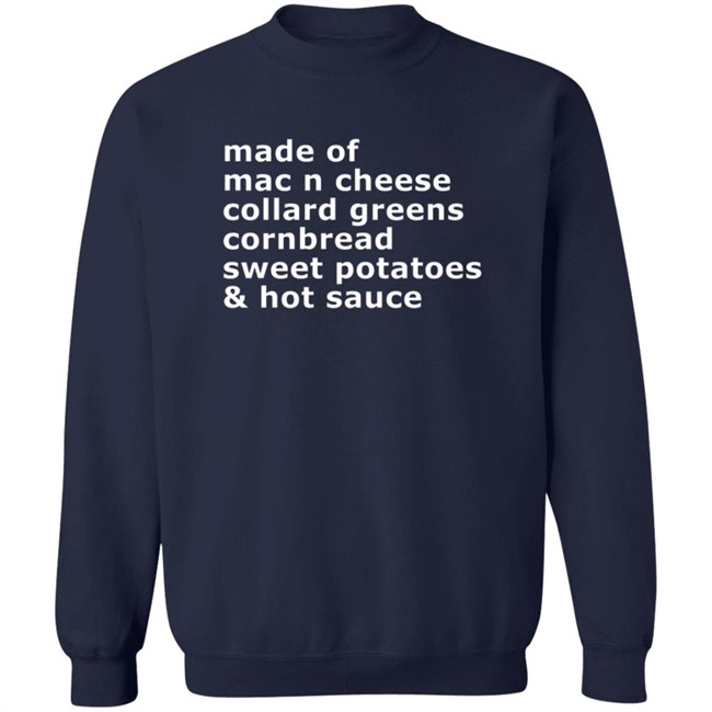 soulphoodie made of mac n cheese t shirt soulphoodie made of mac n cheese t shirt