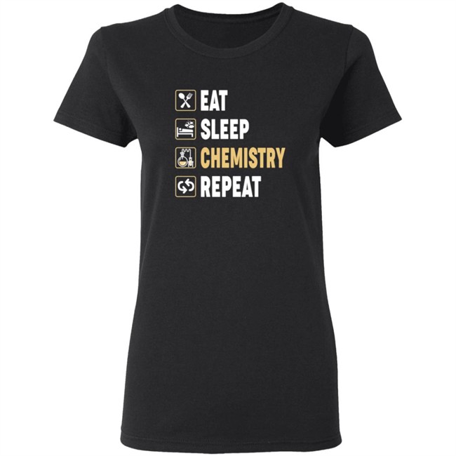 science eat sleep chemistry repeat t shirt science eat sleep chemistry repeat t shirt