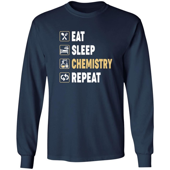science eat sleep chemistry repeat t shirt science eat sleep chemistry repeat t shirt