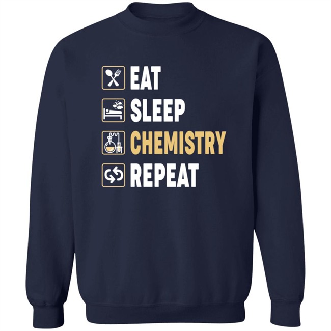 science eat sleep chemistry repeat t shirt science eat sleep chemistry repeat t shirt