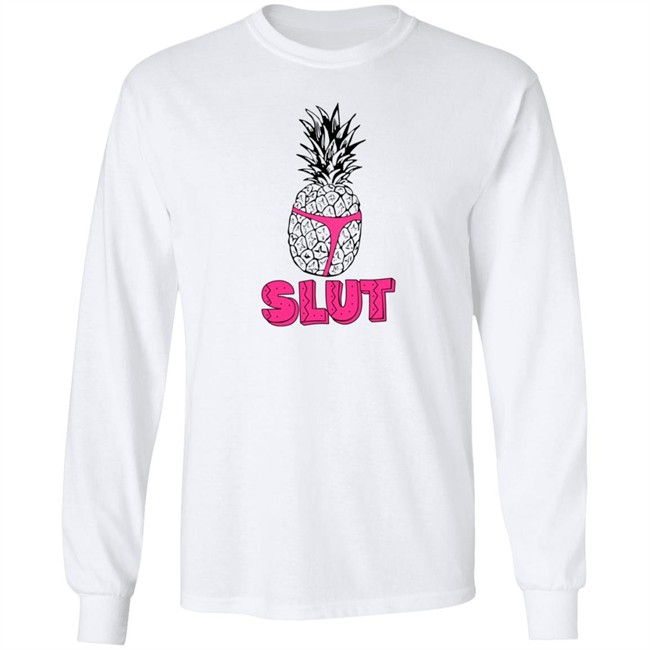pineapple slut i am a joke t shirt