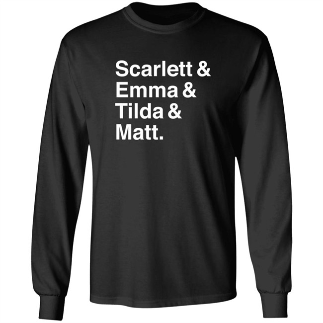 scarlett emma tilda matt shirt