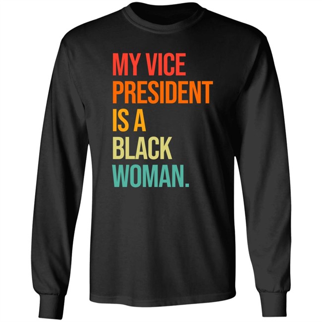 my vice president is a black woman t shirt