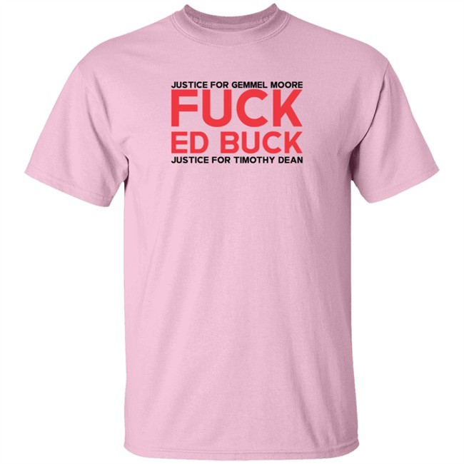 jasmyne cannick justice for gemmel moore fuck ed buck t shirt jasmyne cannick justice for gemmel moore fuck ed buck t shirt