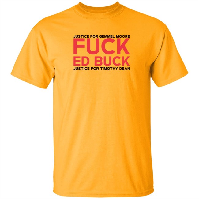 jasmyne cannick justice for gemmel moore fuck ed buck t shirt jasmyne cannick justice for gemmel moore fuck ed buck t shirt