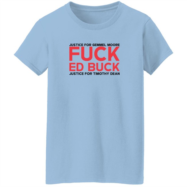 jasmyne cannick justice for gemmel moore fuck ed buck t shirt jasmyne cannick justice for gemmel moore fuck ed buck t shirt