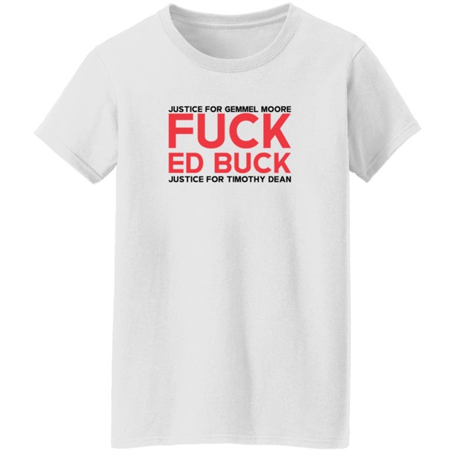 jasmyne cannick justice for gemmel moore fuck ed buck t shirt jasmyne cannick justice for gemmel moore fuck ed buck t shirt