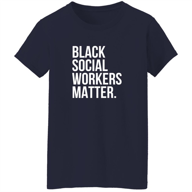 alexandrea lanayee black social workers matter t shirt alexandrea lanayee black social workers matter t shirt