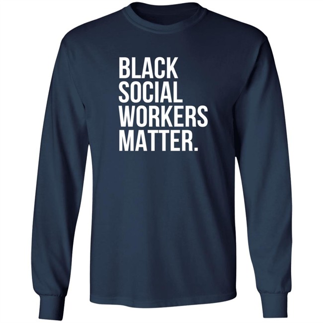 alexandrea lanayee black social workers matter t shirt alexandrea lanayee black social workers matter t shirt
