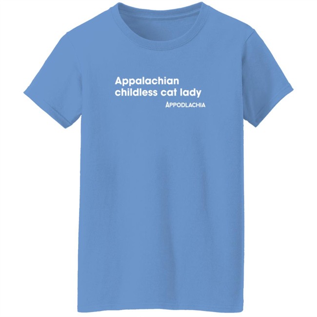 appalachian childless cat lady t shirt appalachian childless cat lady t shirt