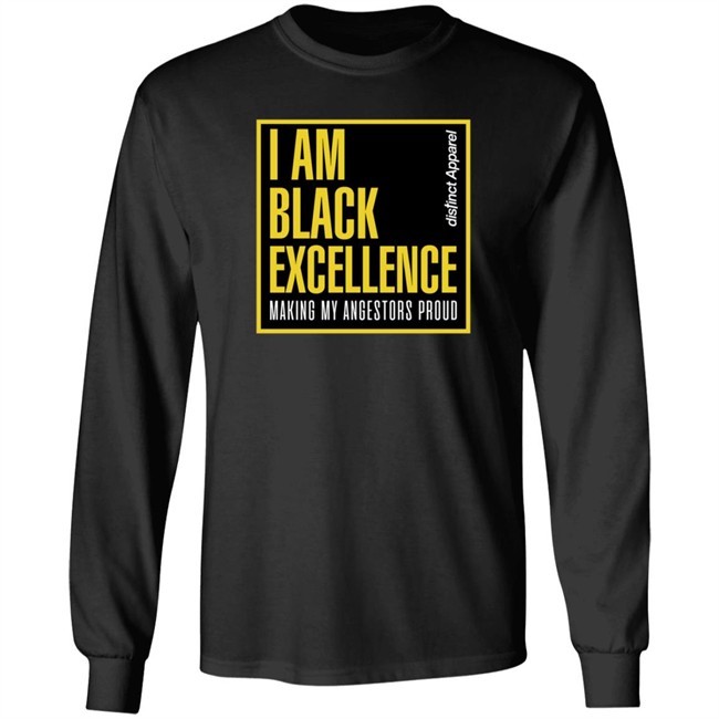 distinct apparel i am black excellence t shirt