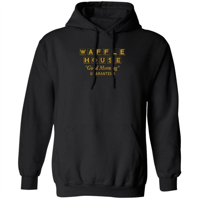 ufc waffle house good morning guaranteed t shirt ufc waffle house good morning guaranteed t shirt