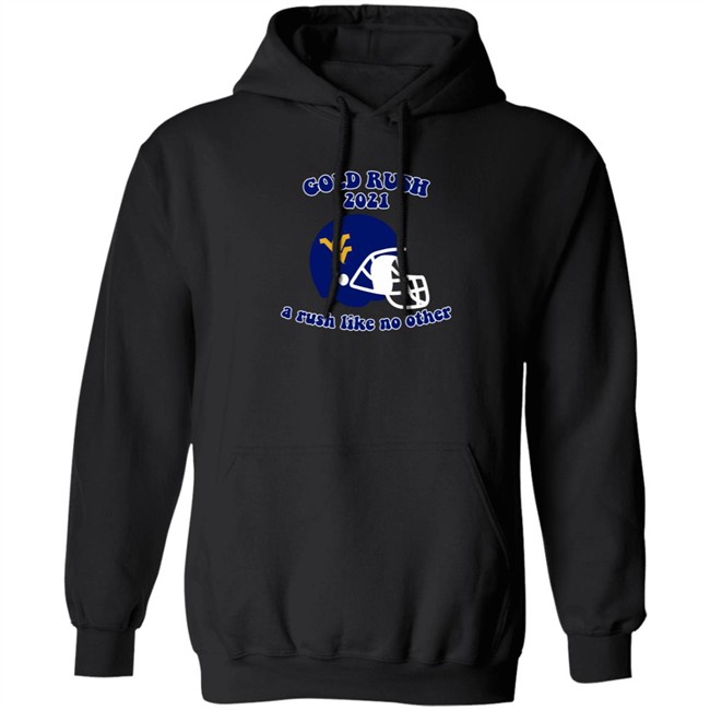 west virginia gold rush 2021 a rush like no other t shirt west virginia gold rush 2021 a rush like no other t shirt