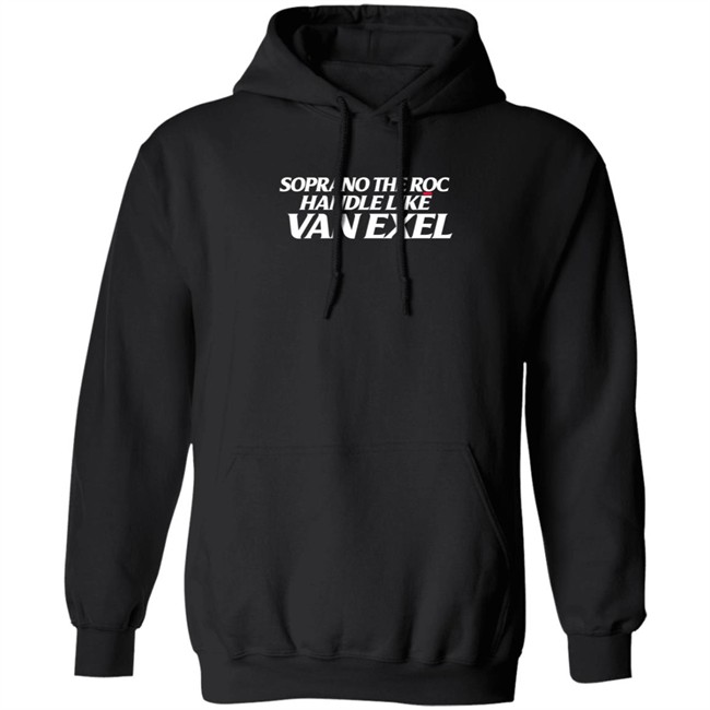 alex meacham soprano the roc handle like van exel t shirt alex meacham soprano the roc handle like van exel t shirt