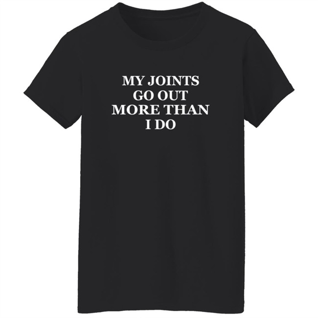 lexi my joints go out more than i do t shirt lexi my joints go out more than i do t shirt