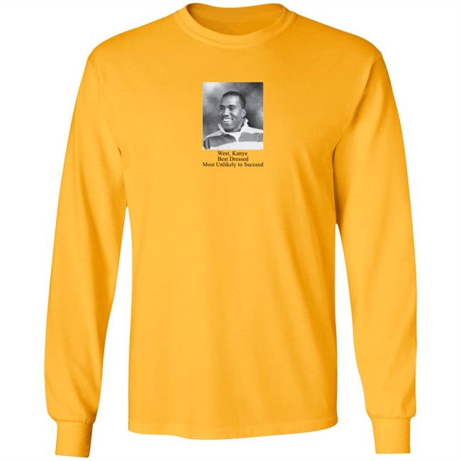 music struggles west kanye best dressed most unlikely to succeed t shirt music struggles west kanye best dressed most unlikely to succeed t shirt