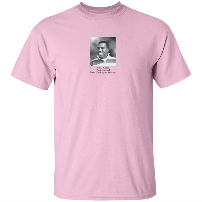 music struggles west kanye best dressed most unlikely to succeed t shirt music struggles west kanye best dressed most unlikely to succeed t shirt