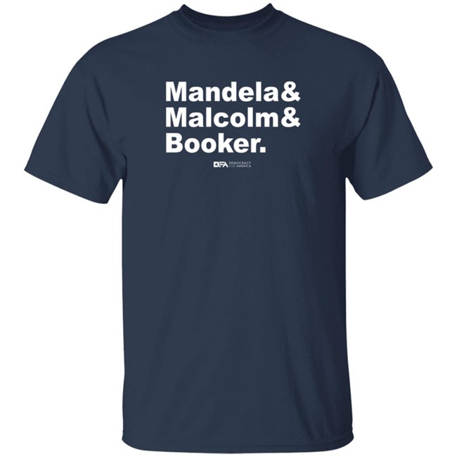 democracy for america senate mandela malcolm booker t shirt democracy for america senate mandela malcolm booker t shirt