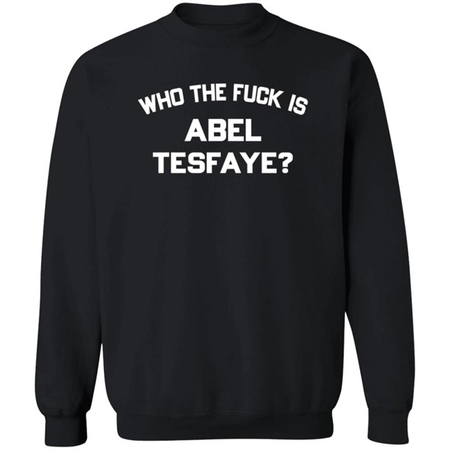 the weeknd who the fuck is abel tesfaye long sleeve t shirt the weeknd who the fuck is abel tesfaye long sleeve t shirt