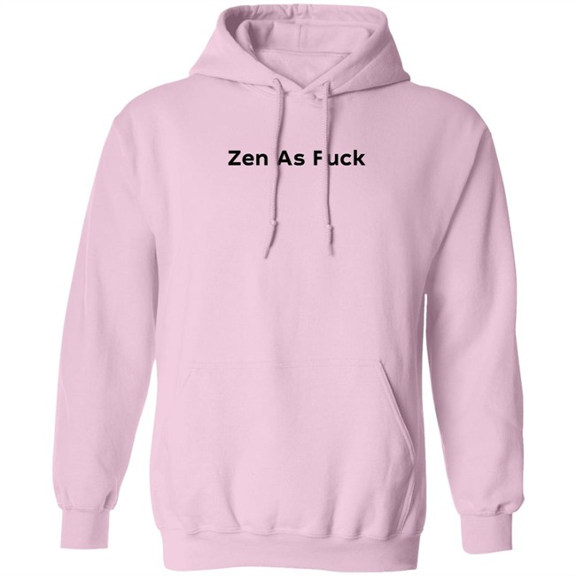 lauren beldi zen as fuck t shirt lauren beldi zen as fuck t shirt