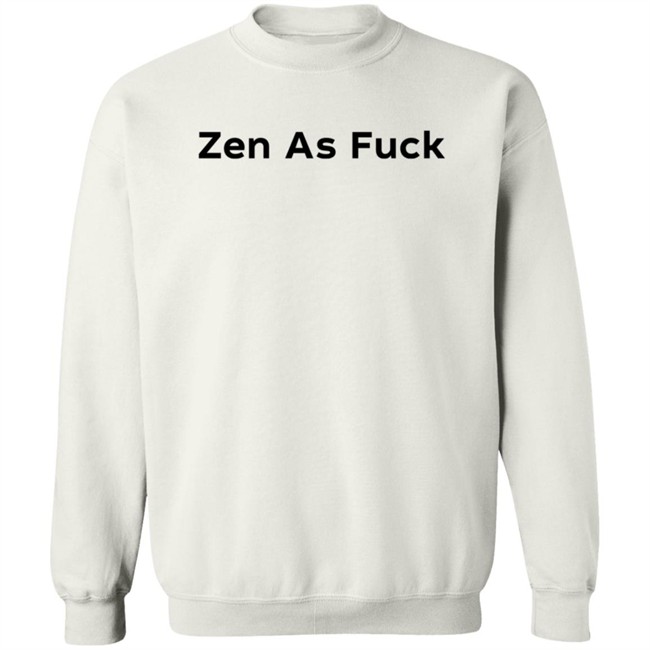 lauren beldi zen as fuck t shirt lauren beldi zen as fuck t shirt