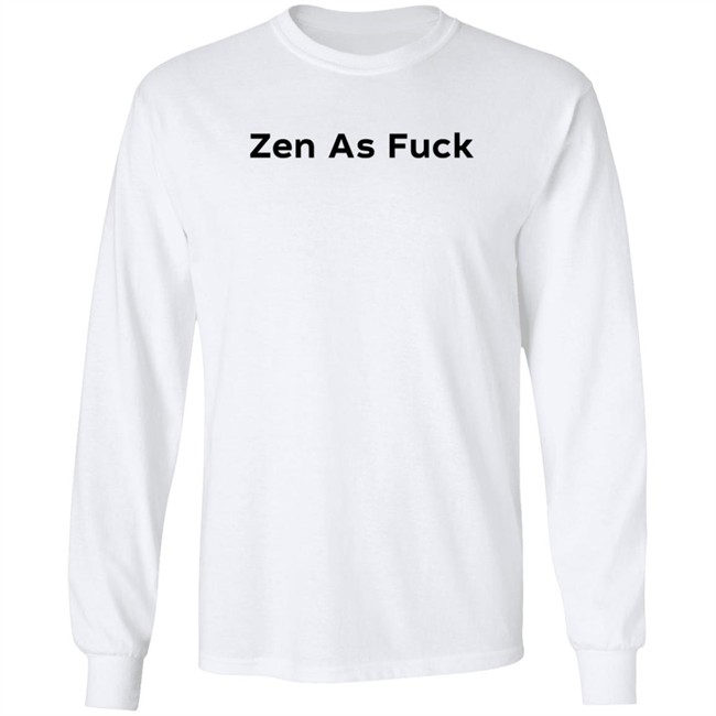 lauren beldi zen as fuck t shirt