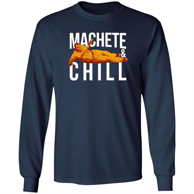 Apollohou Merch Machete And Chill Tee Shirt Machete Maldonado Loan - Apollohou Merch Machete And Chill Tee Shirt Machete Maldonado