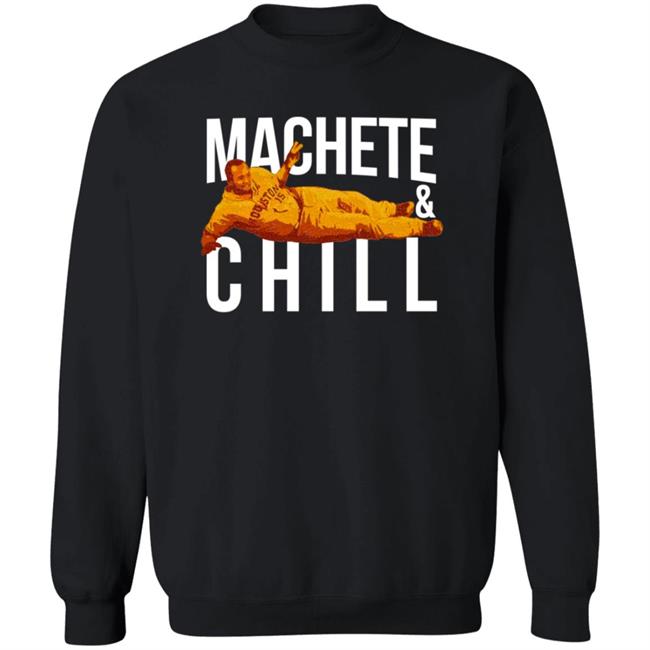 Apollohou Merch Machete And Chill Tee Shirt Machete Maldonado Loan - Apollohou Merch Machete And Chill Tee Shirt Machete Maldonado
