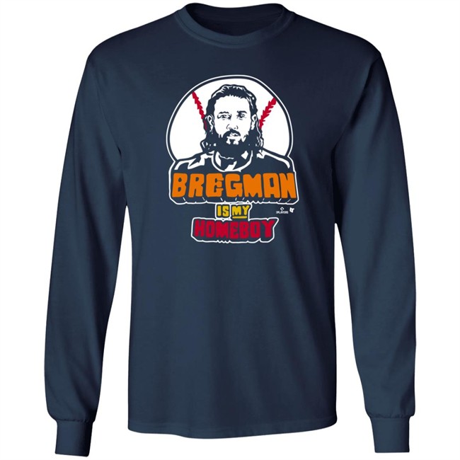 BreakingT Bregman Is My Homeboy T Shirt Loan - BreakingT Bregman Is My Homeboy T Shirt