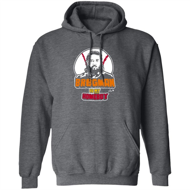 BreakingT Bregman Is My Homeboy T Shirt Loan - BreakingT Bregman Is My Homeboy T Shirt