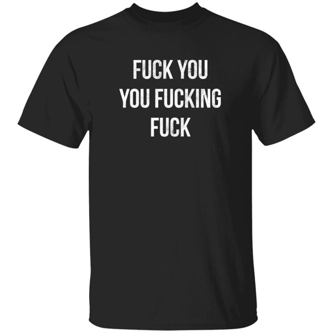 Loan - Barstool Sports Store Fuck You You Fucking Fucktee Shirt Token CEO