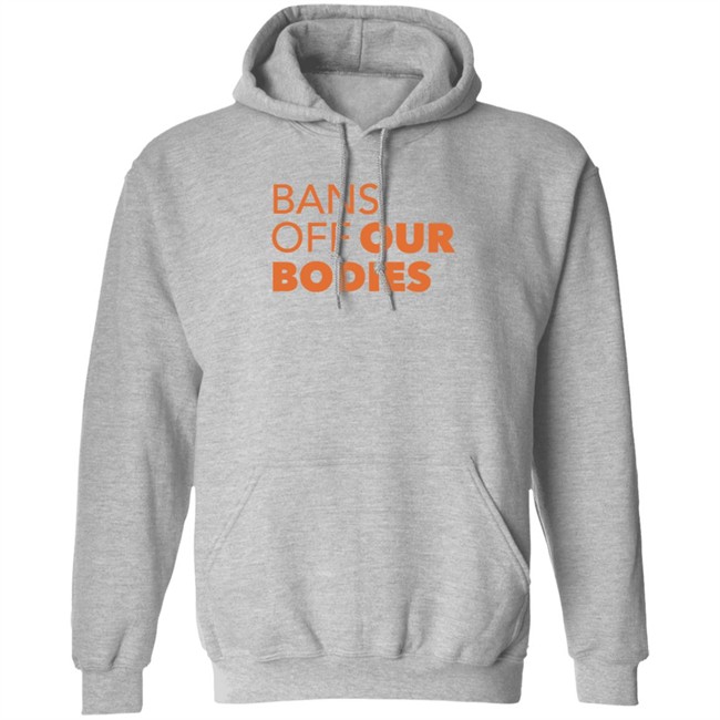Bans Off Our Bodies T Shirt Aclu Texas Loan - Bans Off Our Bodies T Shirt Aclu Texas