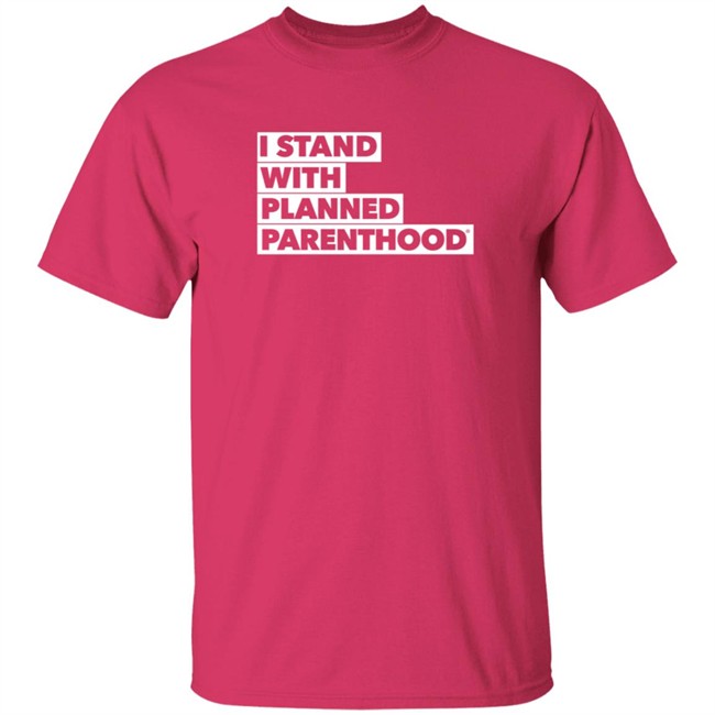 Loan - I Stand With Planned Parenthood Shirt Anna Eskamani