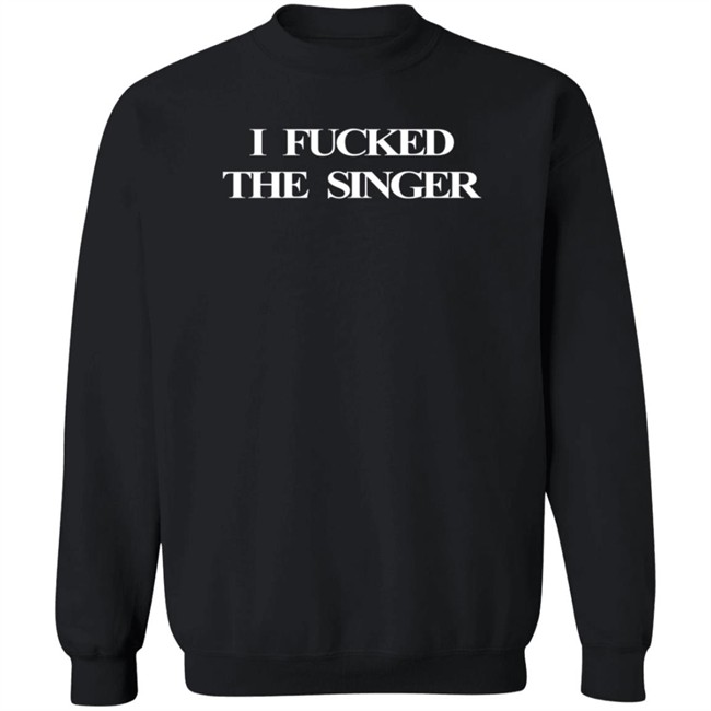 Katelyn Loki’S Wife I Fucked The Singer Shirt Nhung - Katelyn Loki’S Wife I Fucked The Singer Shirt