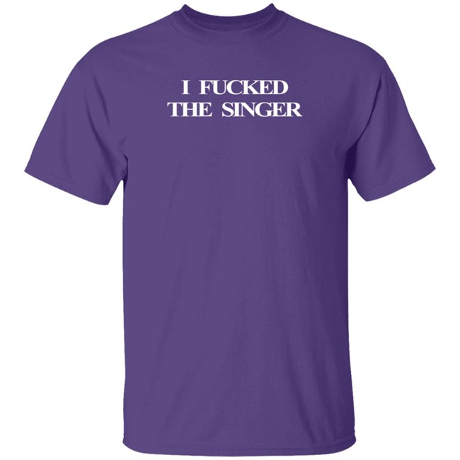 Katelyn Loki’S Wife I Fucked The Singer Shirt Nhung - Katelyn Loki’S Wife I Fucked The Singer Shirt