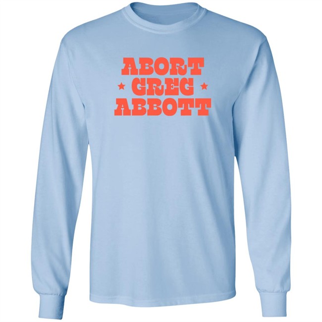 Abort Greg Abbott T Shirt Texaswaronwomen Loan - Abort Greg Abbott T Shirt Texaswaronwomen