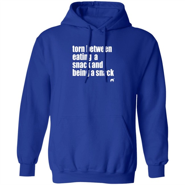 Soulphoodie Torn Between Eating A Snack And Being A Snack T Shirt Duc - Soulphoodie Torn Between Eating A Snack And Being A Snack T Shirt