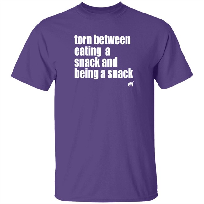 Soulphoodie Torn Between Eating A Snack And Being A Snack T Shirt Duc - Soulphoodie Torn Between Eating A Snack And Being A Snack T Shirt