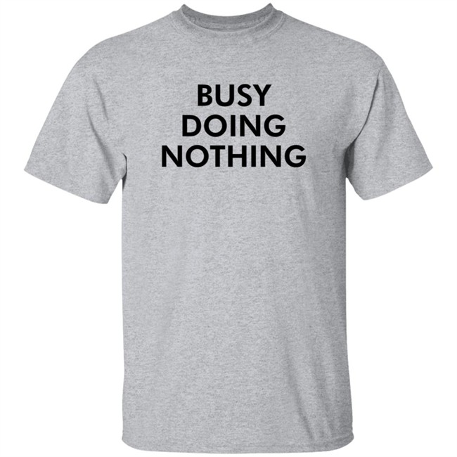 Quang - Diego X Sandy Busy Doing Nothing Shirt