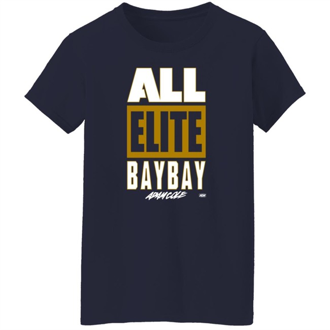 All Elite Wrestling Adam Cole All Elite Bay Bay T Shirt Hang - All Elite Wrestling Adam Cole All Elite Bay Bay T Shirt