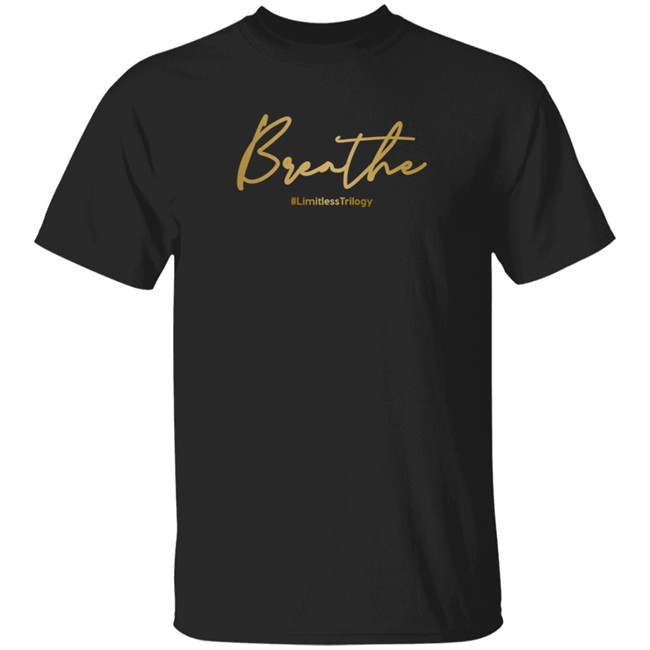Duc - Official Limitless Merchandise Breathe T Shirt Julie Anne San Jose
