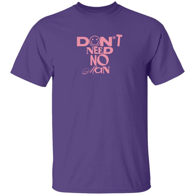 Alisha Marie Merch Don't Need No Man T Shirt Loan - Alisha Marie Merch Don't Need No Man T Shirt