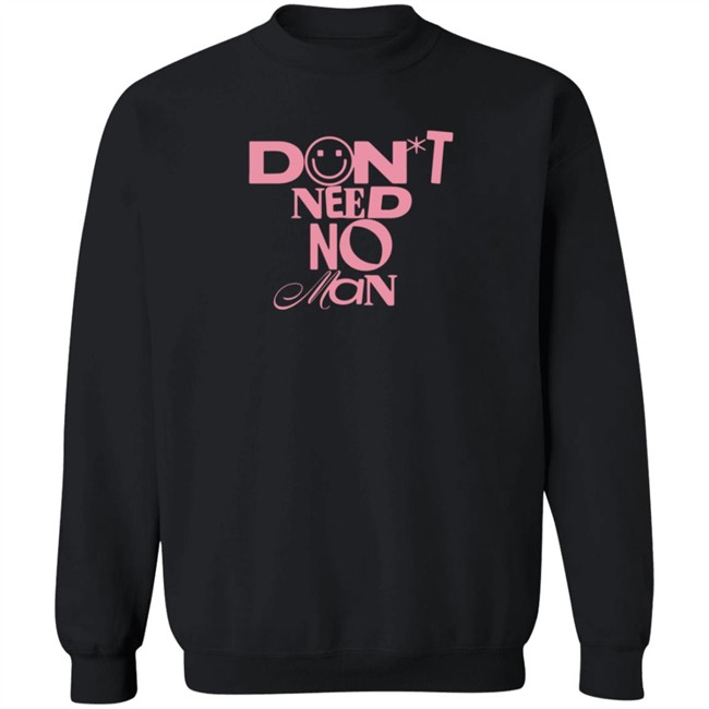 Alisha Marie Merch Don't Need No Man T Shirt Loan - Alisha Marie Merch Don't Need No Man T Shirt