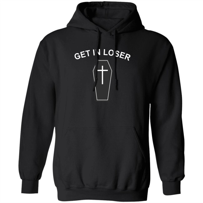 Hang - Get In Loser Hoodie Wicked Cat Clothing